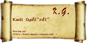 Kadi Győző névjegykártya